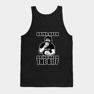 OG FOOTY - Reg Reagan - Bring Back Bring Back The Biff! Tank Top